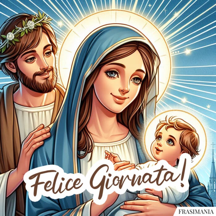 Felice Giornata!
