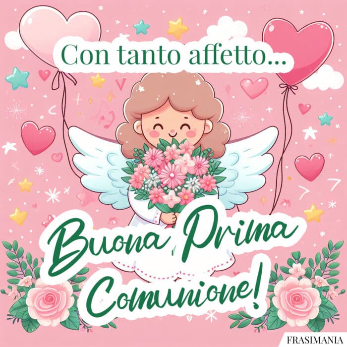 Con tanto affetto... Buona Prima Comunione!