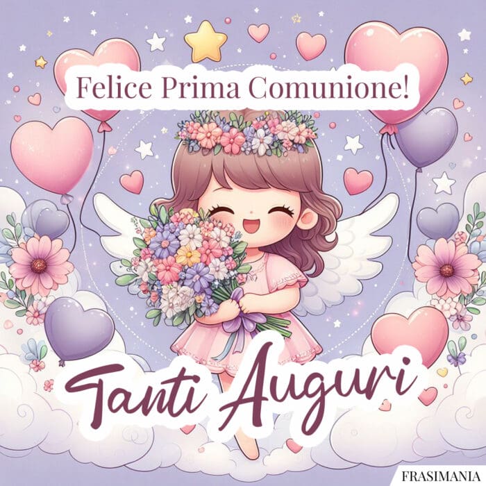 Felice Prima Comunione! Tanti Auguri.