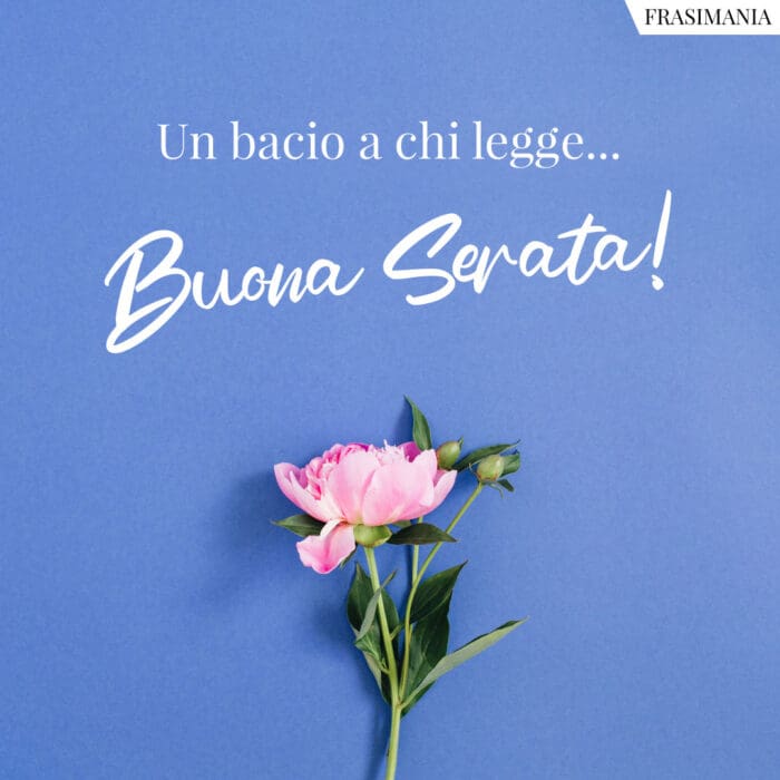 Un bacio a chi legge... Buona Serata!