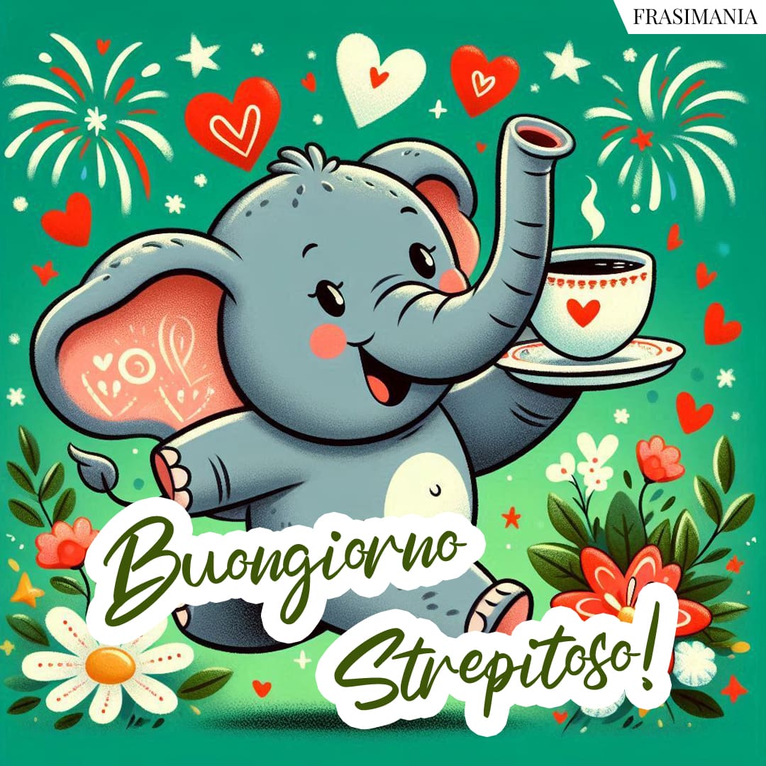 Buongiorno Strepitoso!