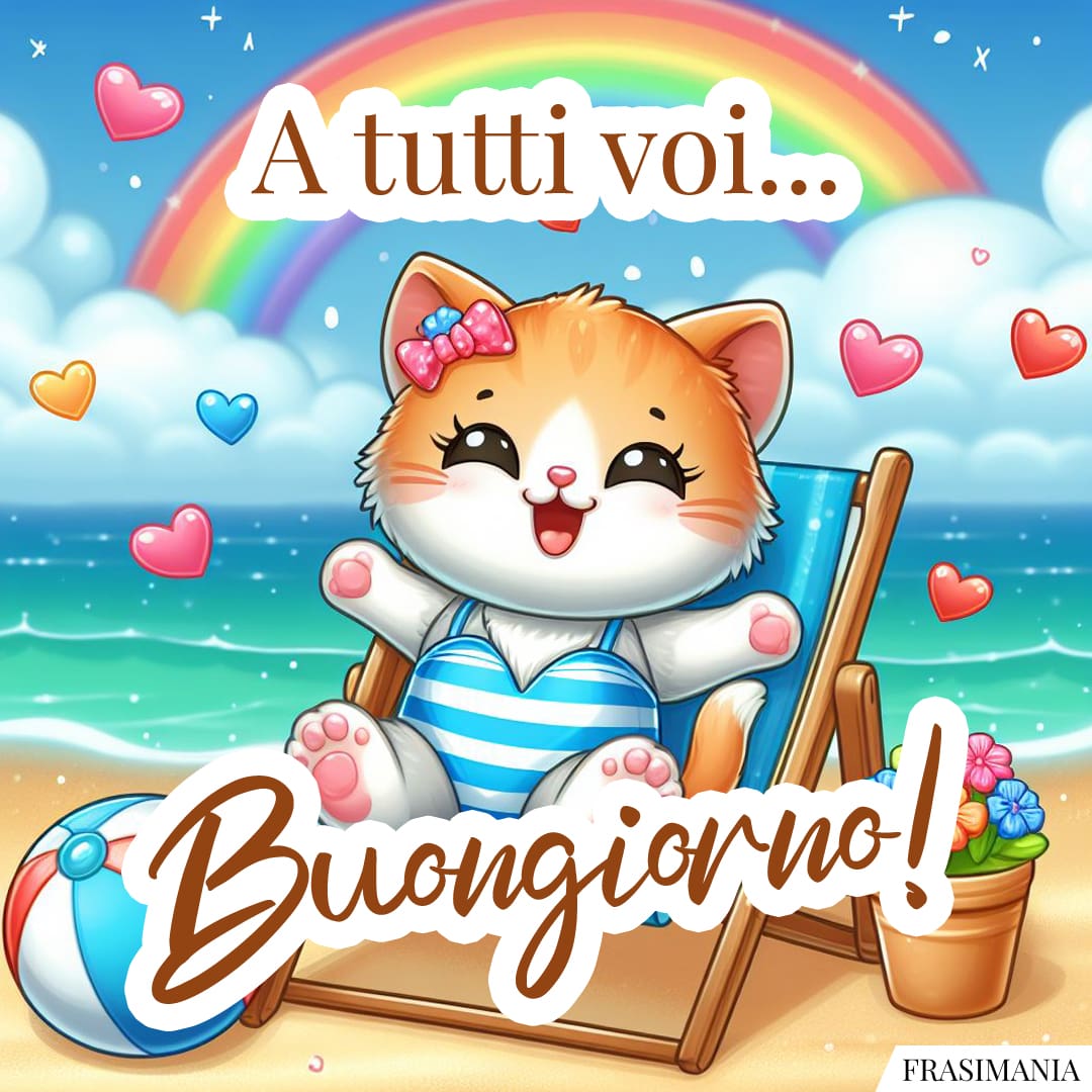 A tutti voi... Buongiorno!