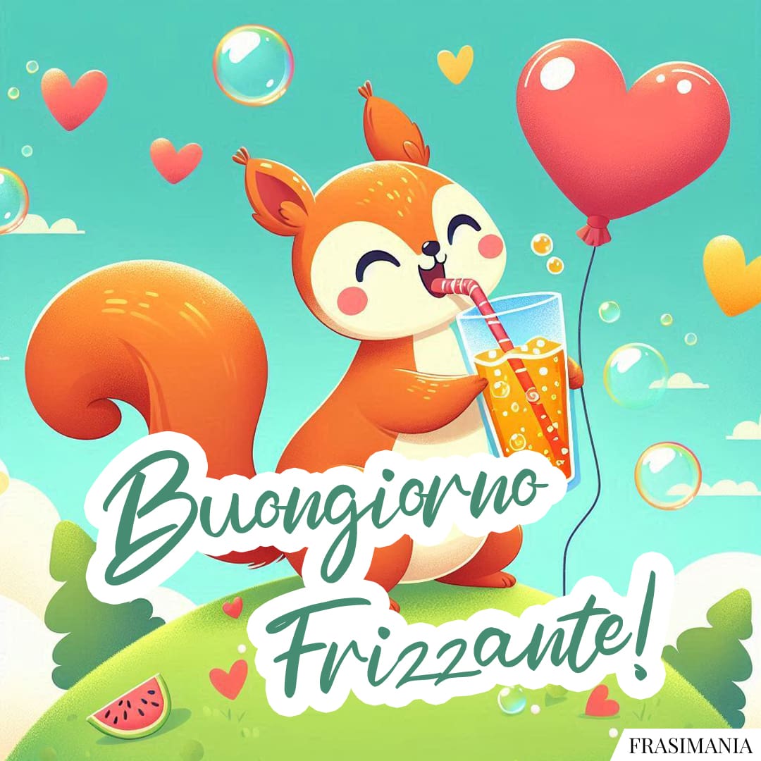 Buongiorno Frizzante!
