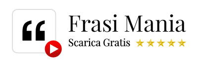 Scarica Frasi Mania