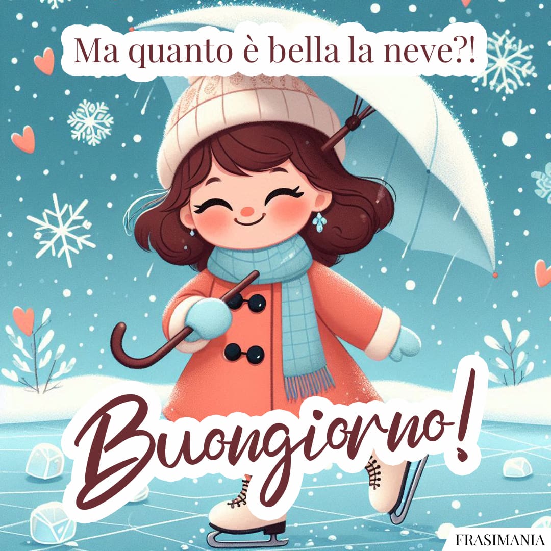 Ma quanto è bella la neve?! Buongiorno!