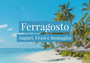 Auguri di Buon Ferragosto