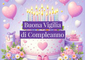 Buona vigilia di compleanno