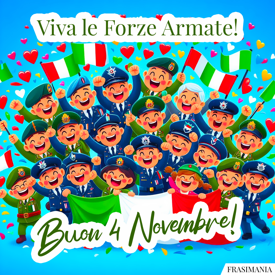 Viva le Forze Armate! Buon 4 Novembre!