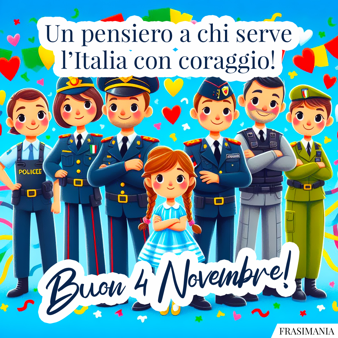 Un pensiero a chi serve l’Italia con coraggio! Buon 4 Novembre!